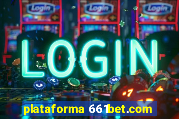 plataforma 661bet.com